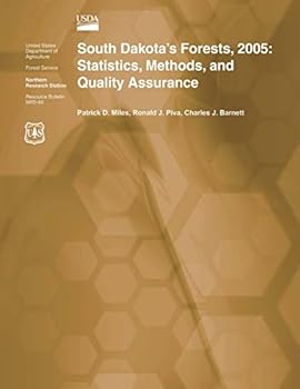 Paperback South Dakota's Forests, 2005: Statistics, Methods, and Quality Assurance Book