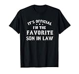 Mens Favorite Son in Law Funny Gift from Father Mother in Law T-Shirt