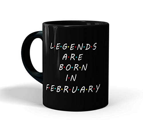 Image of inchLegends are Born in February Printed Black Coffee /Tea Mug for Birthday Gifts | Friends | Bestfriend | Sister | Brother | Gifting Mug | Loved Ones
