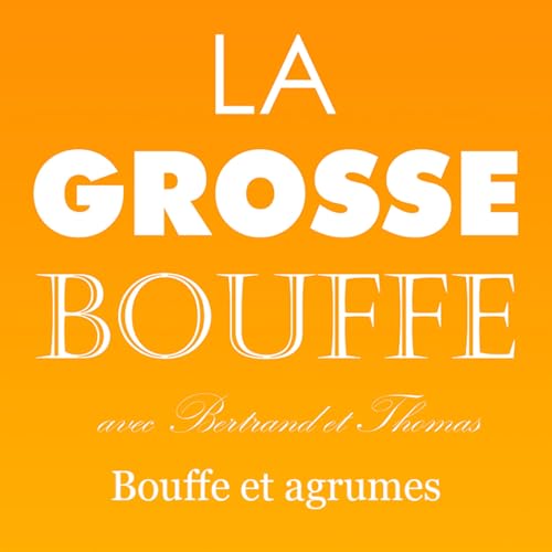 Bouffe et agrumes