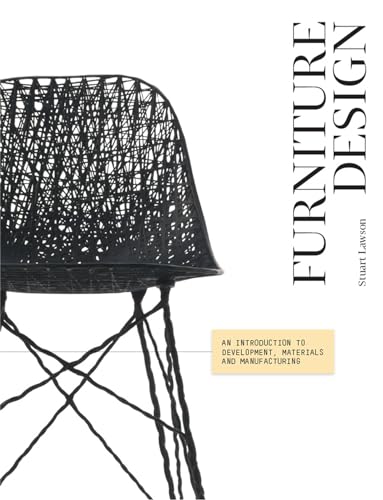 Furniture Design: An Introduction to Development, Materials and M...