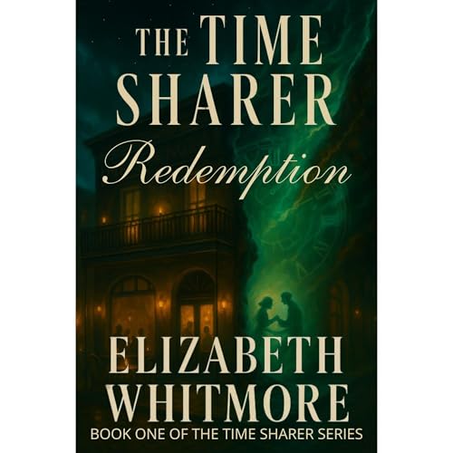 The Time Sharer - Redemption Audiolibro Por Elizabeth Whitmore arte de portada