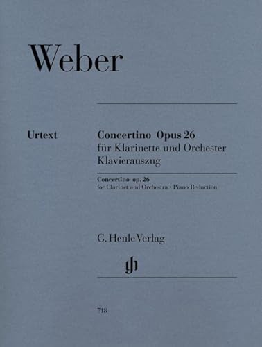 Concertino Es-Dur Op 26 Klar Orch. Klarinette, Klavier: Instrumentation: Clarinet and Piano, Clarinet Concertos (G. Henle Urtext-Ausgabe)