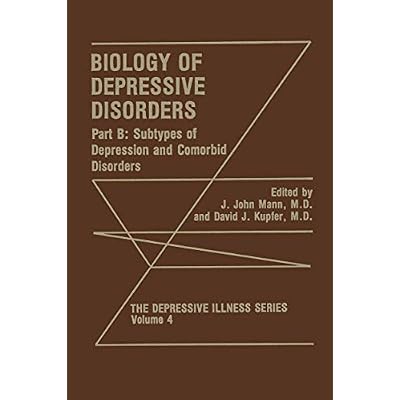Biology of Depressive Disorders. Part B: Subtypes of Depression and Comorbid Disorders