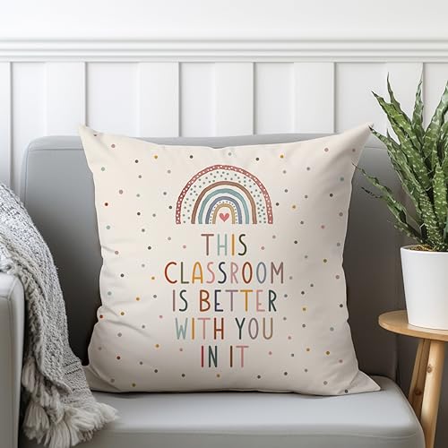 This Classroom is Better with You In It Pillow Covers