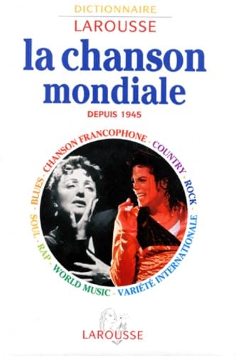 Photo de La Chanson Mondiale Depuis 1945. Blues, Chanson Francophone, Country, Rap, Rock, Soul, Variete Internationale, World Music