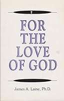 For the Love of God 1556309805 Book Cover