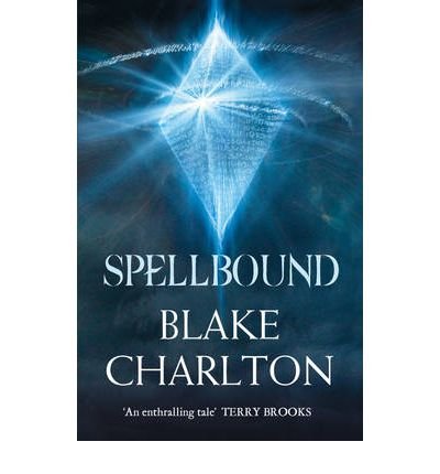 [(Spellbound)] [Author: Blake Charlton] published on (March, 2012)