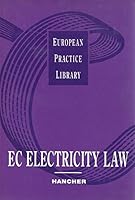 Ec Electricity Law (European Practice Library) 0471936464 Book Cover