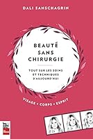 Beauté sans chirurgie: Tout sur les soins et techniques d'aujourd'hui (French Edition) 2897053186 Book Cover