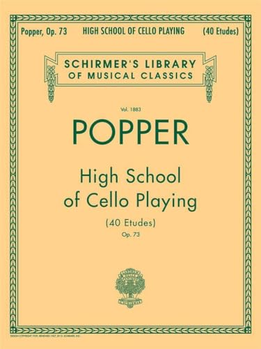 David Popper - High School of Cello Playing, Op. 73 | Schirmer Library of Classics Vol. 1883 | Cello Technique and Etudes | Classical Sheet Music and Songbook