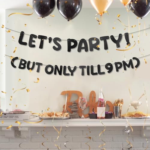 Image of Yeaqee Pre-strung Birthday Banner Let's Party But Only Till 9 PM, Black