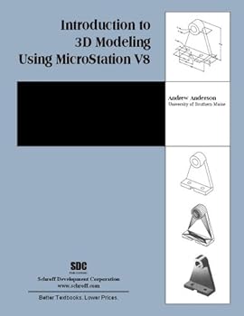 Paperback Introduction to 3D Modeling Using MicroStation V8 Book