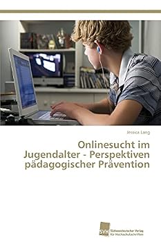 Paperback Onlinesucht im Jugendalter - Perspektiven pädagogischer Prävention [German] Book