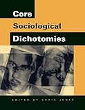 Core Sociological Dichotomies