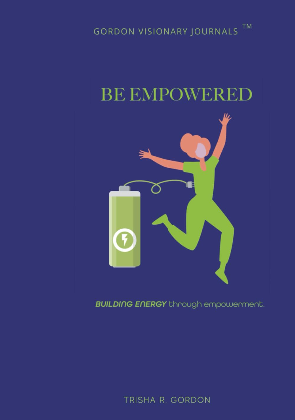 BE Empowered: Build Energy Through Empowerment