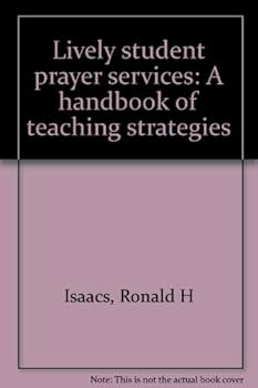 Unknown Binding Lively student prayer services: A handbook of teaching strategies Book