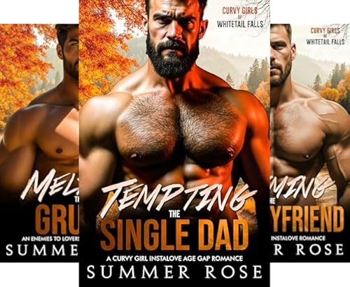 Tempting the Single Dad: A Curvy Girl Instalove Age Gap Romance (Curvy Girls of Whitetail Falls)