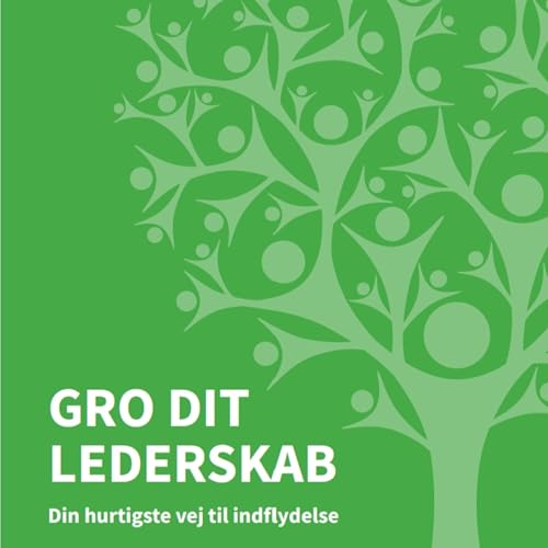 Page de couverture de Gro Dit Lederskab - Er ledelse noget for dig?