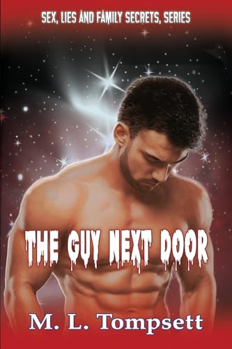 The Guy Next Door (Sex, Lies and Family Secrets)
