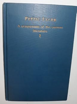 Hardcover Peptic Ulcer. a Symposium of Current Literature [Unknown] Book