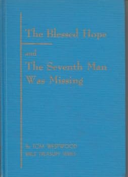Hardcover The Blessed Hope and the Seventh Man Was Missing Book