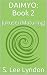 Daimyo: Book 2: Jukusei (Maturing) (The Daimyo: From Peasant to Power)