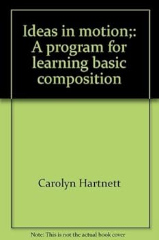 Paperback Ideas in motion;: A program for learning basic composition Book