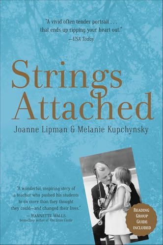 Strings Attached: One Tough Teacher and the Gift of Great Expectations (LIVRE SUR LA MU)
