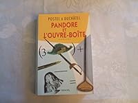 Pandore et l'ouvre-boîte: romans 2207249646 Book Cover