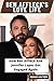 BEN AFFLECK'S LOVE LIFE: How Ben Affleck and Jennifer Lopez got Engaged Again (English Edition)
