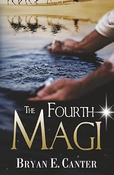 Paperback The Fourth Magi: A Tale of Prophecy, Doubt, and Destiny Book