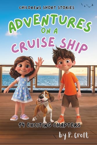 Children's Short Stories: Adventures on a Cruise Ship: 14 Fun