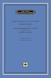 On Married Love. Eridanus (The I Tatti Renaissance Library)