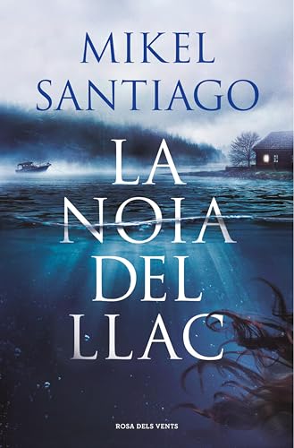 La noia del llac (Catalan Edition)