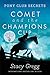 Comet and the Champion's Cup (Pony Club Secrets, Book 5)