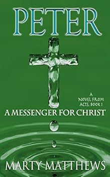 Paperback Peter: A Messenger For Christ: A Novel from ACTS, Book 1 Book