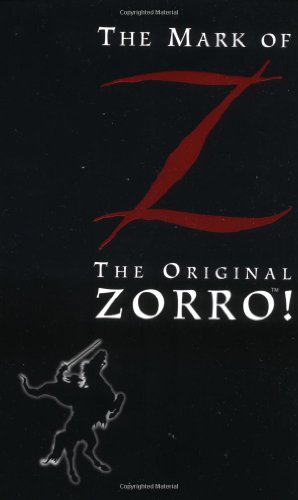 The Mark of Zorro 0812540077 Book Cover
