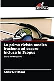 scopus journal ranking  La prima rivista medica irachena ad essere inclusa in Scopus: Storia della medicina