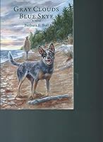 Gray Clouds Blue Skye 0985727896 Book Cover