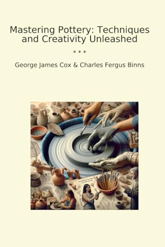 Mastering Pottery: Techniques and Creativity Unleashed (Classic Bundles) image 2