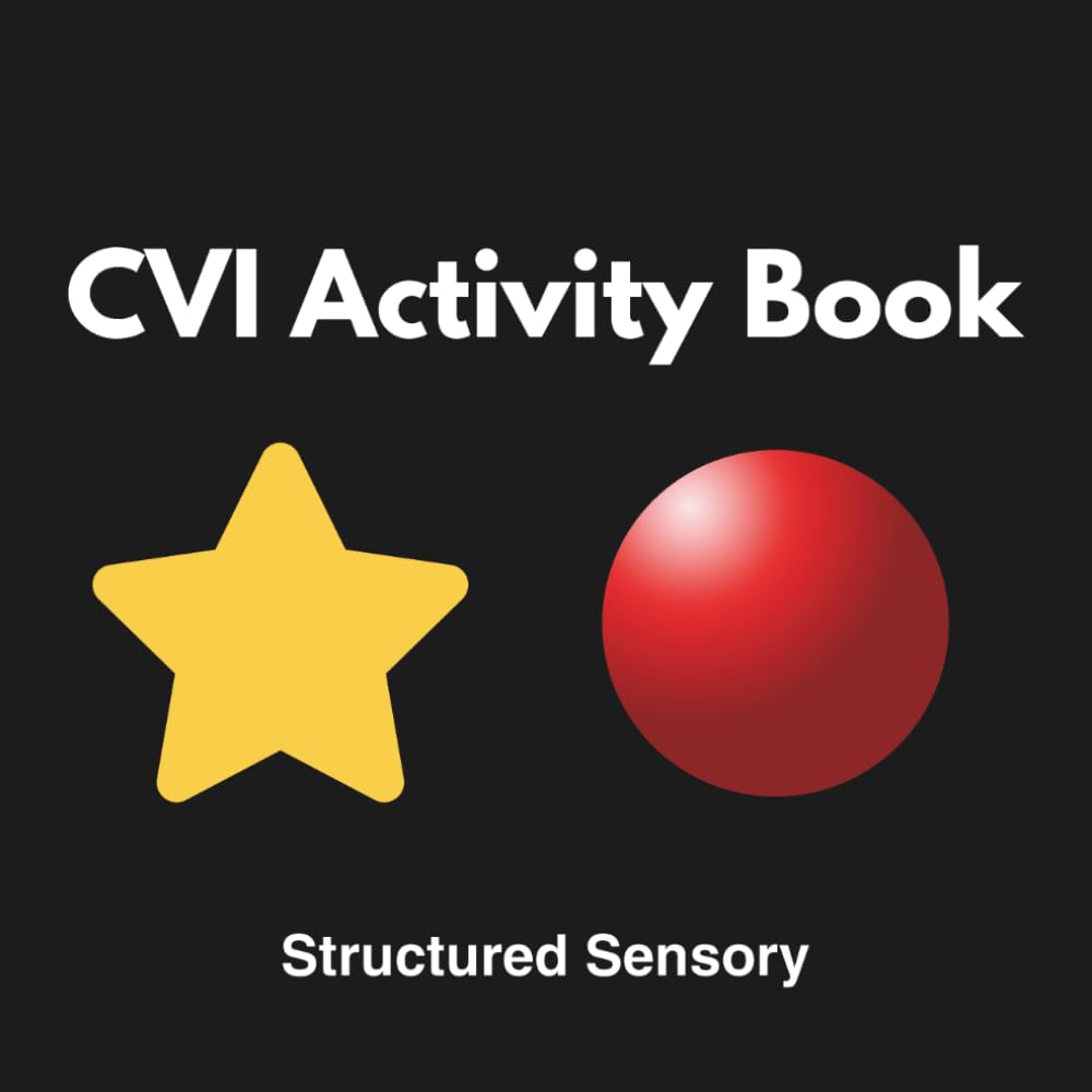 CVI Activity Book: Cortical Visual Impairment Activity Book for Children; iSpy book for CVI