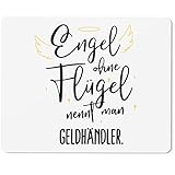 JUNIWORDS Mauspad Mousepad, Engel ohne Flügel nennt Man Geldhändler (5164506)