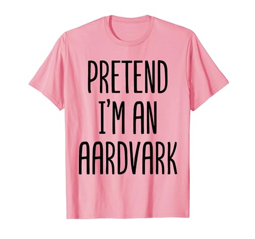 Disfraz de Halloween de Pretend I'm an Aardvark Camiseta