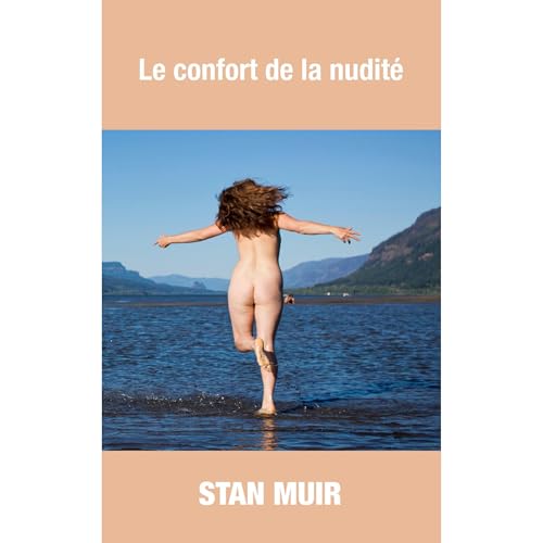 Le confort de la nudité Audiolibro Por Stan Muir arte de portada