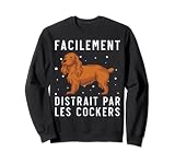Propriétaire De Chien Facilement Distrait Par Les Cockers Sweatshirt