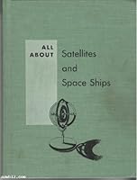 Satellites and Space Ships B0006AXMAY Book Cover
