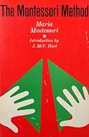 The Montessori Method B002FVK6C4 Book Cover