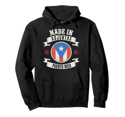 Boricua Adjunteño Puerto Rico Gift - Made In Adjuntas Sudadera con Capucha