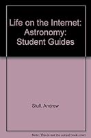 Life on the Internet: Astronomy 0132665298 Book Cover